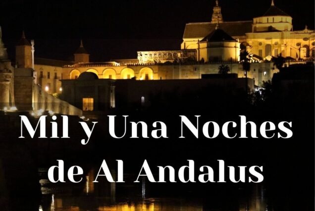 Mil y Una Noches de Al Andalus
