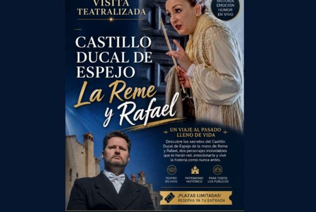 Visita Teatralizada en el Castillo ducal de espejo